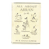 All About Arran by R. Angus Downie 1946