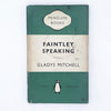 Faintly Speaking by Gladys Mitchell 1956