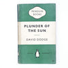 Plunder of the Sun by David Dodge 1955