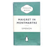 Maigret in Montmarte by Simenon 1958