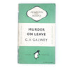Murder on Leave by G. V. Galwey 1949