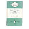 Bullets for the Bridegroom by David Dodge 1950s