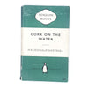 Cork on the Water by MacDonald Hastings 1959