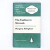 The Fashion in Shrouds by Margery Allingham 1961