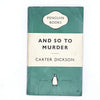 And So To Murder by Carter Dickson 1957