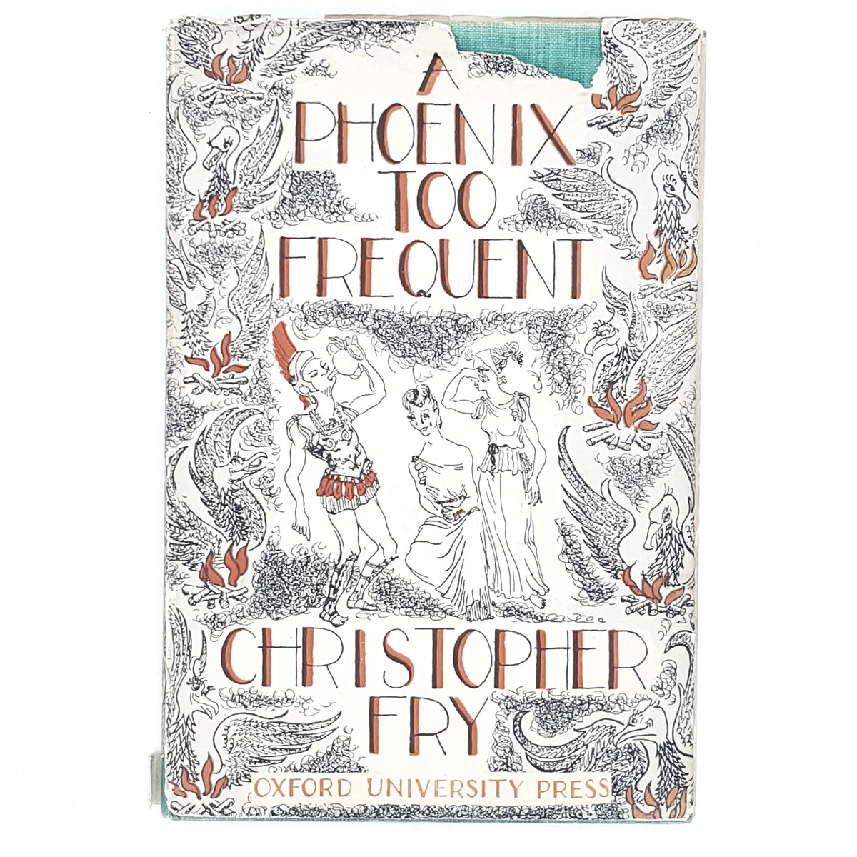 A Phoenix Too Frequent by Christopher Fry 1951