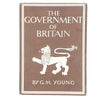 Illustrated The Government of Britain by G. M. Young 1942