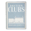 British Clubs by Bernard Darwin 1943