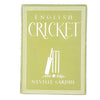 English Cricket by Neville Cardus 1945
