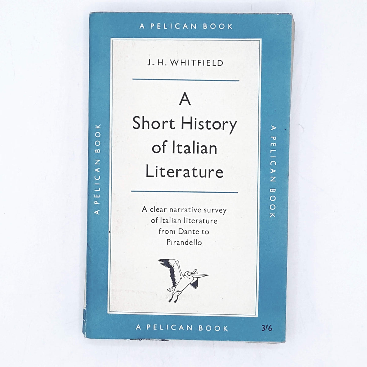 A Short History of Italian Literature by J. H. Whitfield 1960