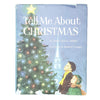 Tell Me About Christmas by Mary Alice Jones 1966
