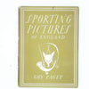 Sporting Pictures of England by Guy Paget 1945