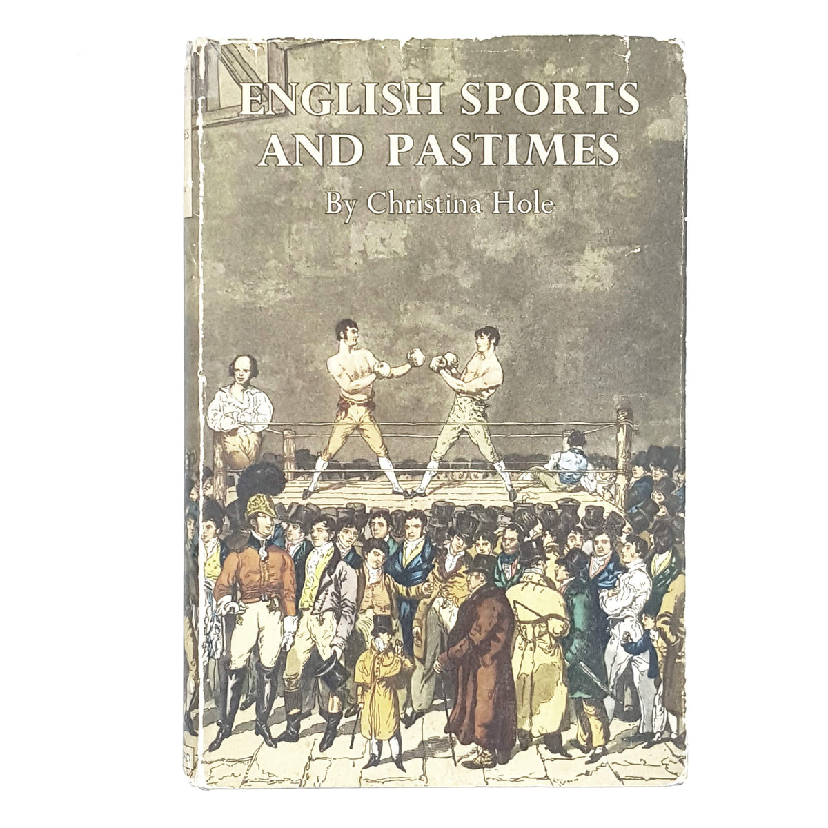 Illustrated English Sports and Pastimes by Christina Hole 1949