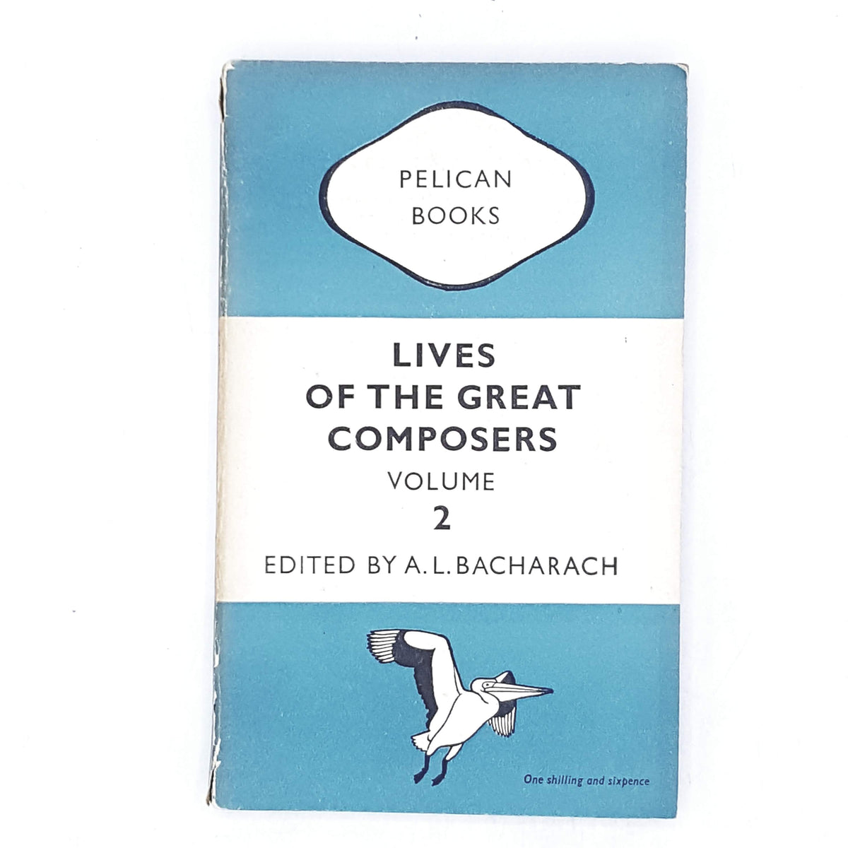 Lives of the Great Composers II by A. L. Bacharach 1947