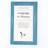 Language in History by Harold Goad 1958