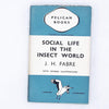 Social Life in the Insect World by J. H. Fabre 1937