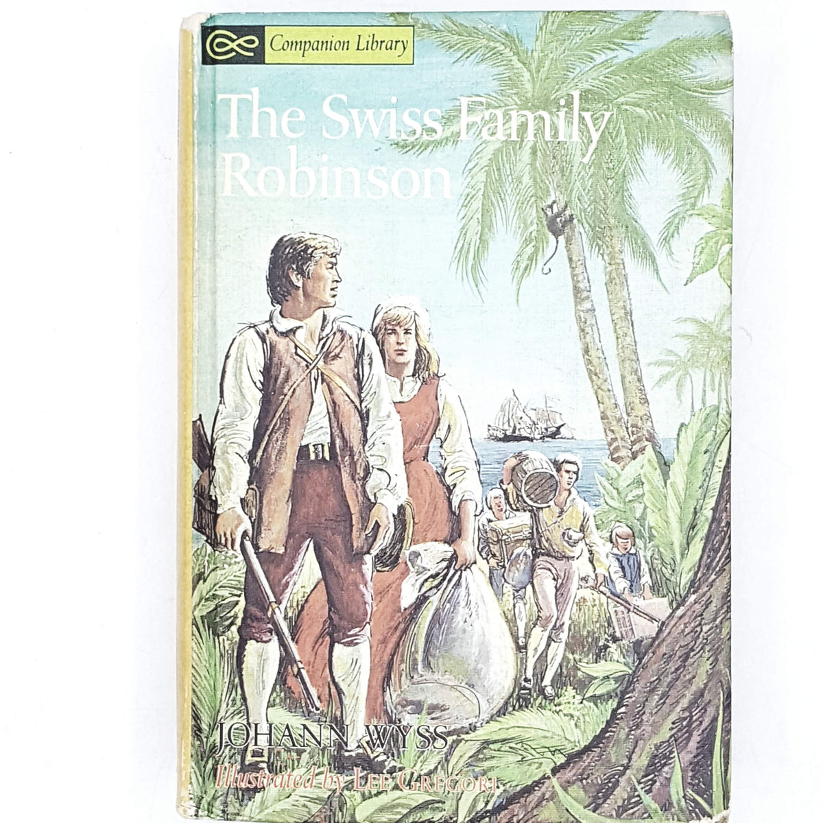 The Swiss Family Robinson by Johann Wyss | Robinson Crusoe by Daniel Defoe 1963