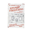 An Authentic Guide to Stamp Collecting by C. F. Ingram