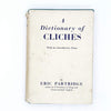 A Dictionary of Clichés by Eric Partridge 1941