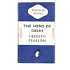 vintage-penguin-the-hero-of-dehli-by-hesketh-pearson-blue-biography-country-house-library