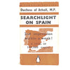 Searchlight on Spain by Duchess of Atholl 1938