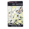 how-to-see-nature-by-frances-pitt-pastel