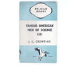 vintage-pelican-famous-american-men-of-science-ii-by-j-g-crowther-1944-antique-pale-blue-country-house-library