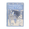 Things will Take a Turn by Beatrive Harraden 1910s