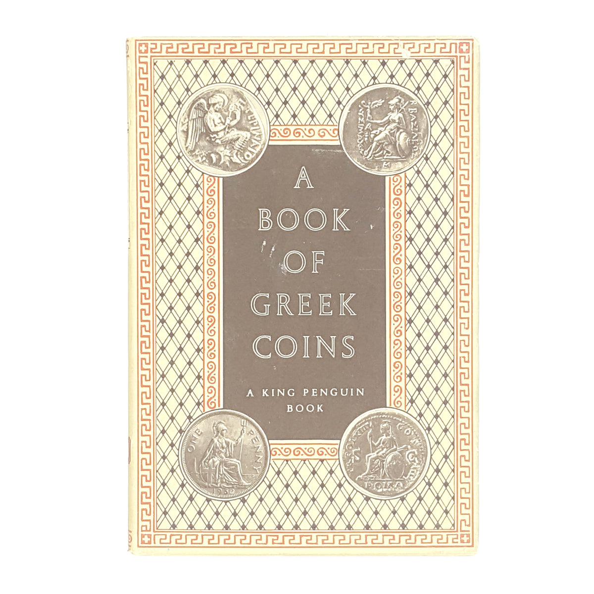King Penguin: A Book of Greek Coins 1952