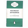 First Edition Penguin Payment Deferred by C. S. Forester 1955