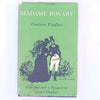 Madame Bovary, Gustave Flaubert, 1959-71