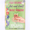 thrift-patterned-country-house-library-antique-vintage-recipes-old-baking-decorative-cooking-cookbooks-Do's-and-Don'ts-of-Wine-Making-Peggy-Hutchinson-books-classic-for foodies-christmas gifts-