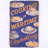 cooking-in-war-time-elizabeth-craig-food-books-gifts-patterned-vintage-cooking-classic-hobbies-country-house-library-antique-decorative-old-cookbook-cookbooks-for-foodies-recipes-thrift-skills-baking- 