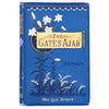 The Gates Ajar by E.S Phelps