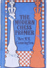 The Modern Chess Primer by Rev E E Cunnington 1907