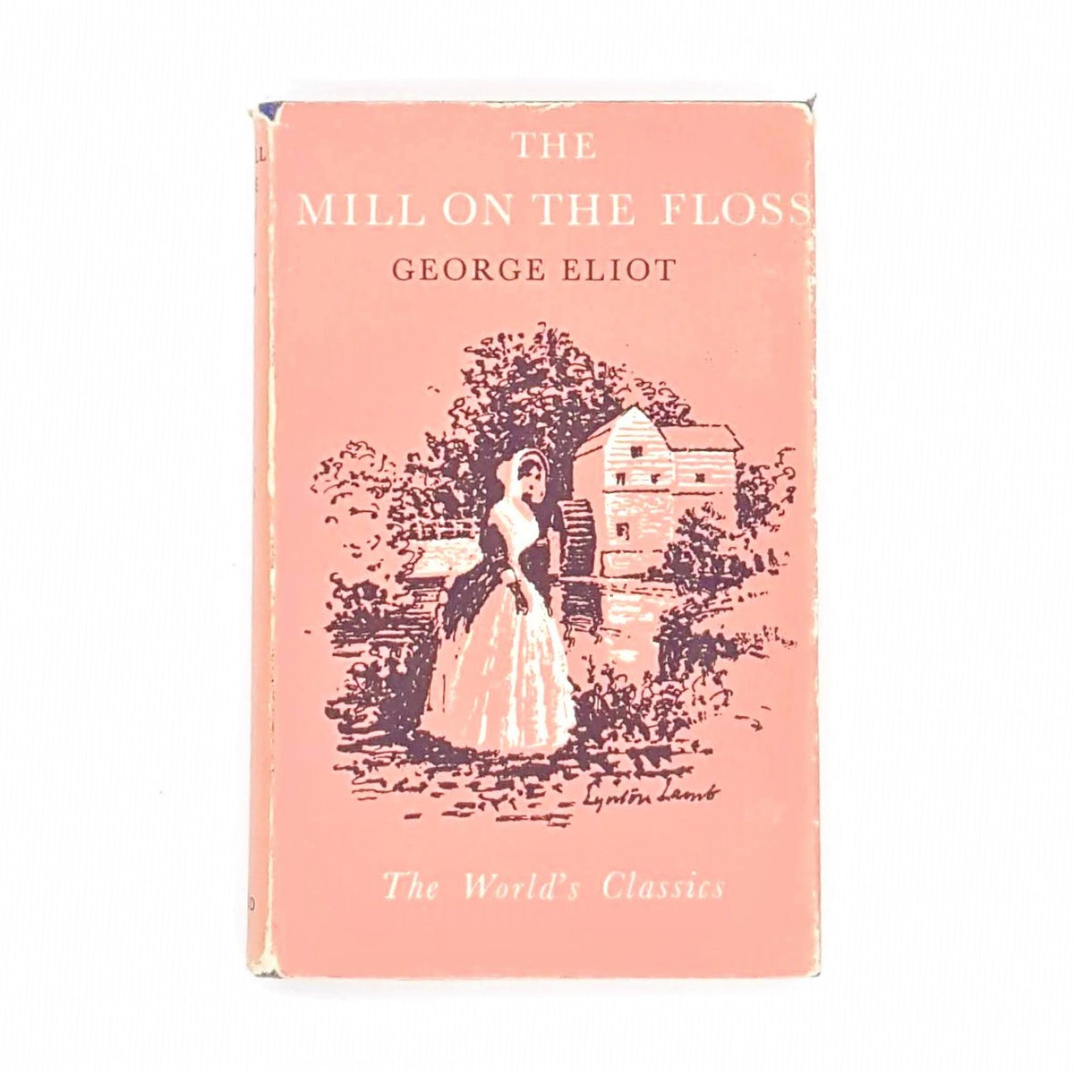George Eliot’s The Mill On The Floss - The World’s Classics Country House Library