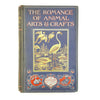 The Romance of Animals Arts & Crafts by H. Coupon and John Lea 1907