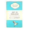 Art in England edited by R. S. Lambert 1938