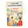 First Edition Five Are Together Again by Enid Blyton 1963
