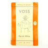 Voss by Patrick White - Penguin Books 1960