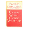Daphne du Maurier’s Come Wind, Come Weather 1941