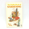 The Puffin Book of Gardening 1977