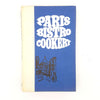 Paris Bistro Cookery and The Art of Simple French Cookery Alexander Watt 1967