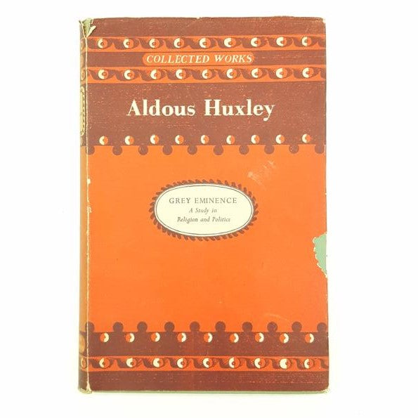 Aldous Huxley's Grey Eminence 1956