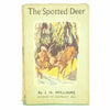 The Spotted Deer by J. H. Williamson 1957