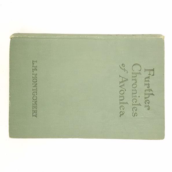 First Edition Further Chronicles of Avonlea by L. M. Montgomery 1925