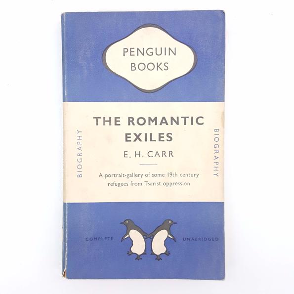 First Edition: The Romantic Exiles by E.H.Carr 1949