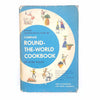 Complete Round-The-World Cookbook by Myra Waldo 1960