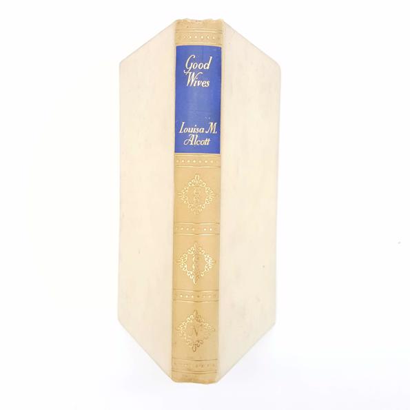 Good Wives by Louisa May Alcott - Nelson c.1940