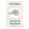 Flowers for Mrs Harris by Paul Gallico 1959
